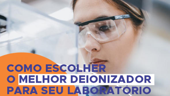 Como escolher o melhor deionizador para laboratório