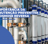 A importância da manutenção preventiva em aparelho de osmose reversa