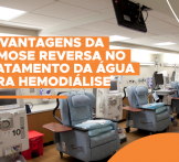 As vantagens da osmose reversa no tratamento da água para hemodiálise