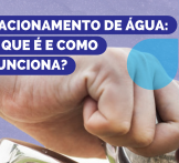 Racionamento de água: o que é e como funciona?