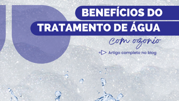 Benefícios do tratamento de água com ozônio