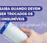 Saiba quando devem ser trocados os consumíveis dos seus equipamentos
