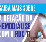 Saiba mais sobre a relação da hemodiálise com o RDC 11
