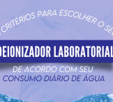 3 critérios para escolher um modelo de deionizador de acordo com seu consumo diário de água