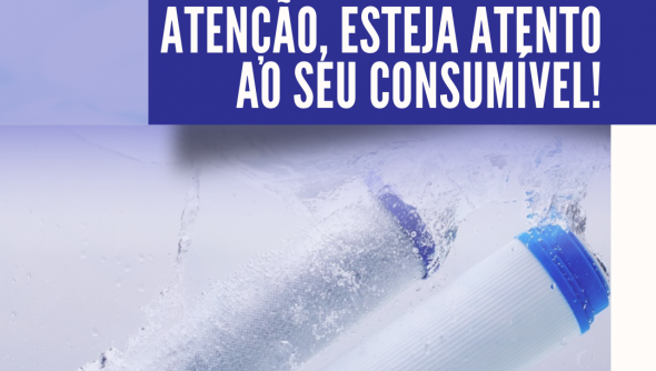 Atenção, esteja atento ao seu consumível!
