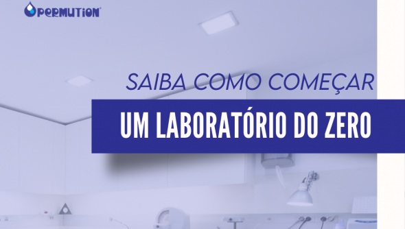 Saiba como começar um laboratório do zero