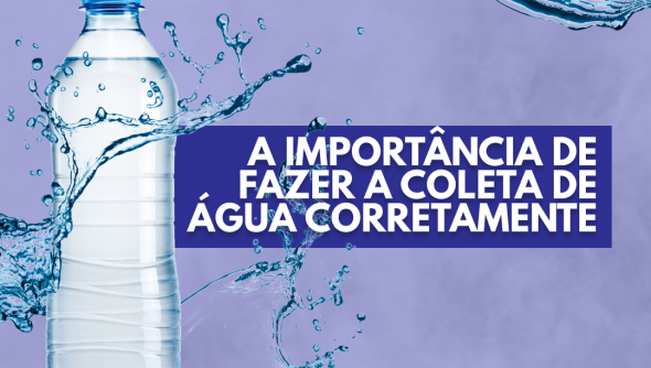 A importância de fazer a coleta de água corretamente