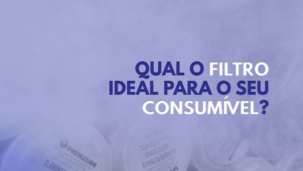 Qual o filtro ideal para o seu consumível?