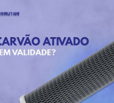 Carvão ativado tem validade?