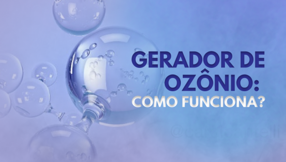 Gerador de ozônio: como funciona?
