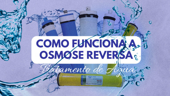 Como funciona osmose reversa tratamento de água
