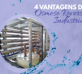 4 vantagens da osmose reversa industrial