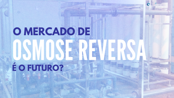 O mercado de osmose reversa é o futuro?