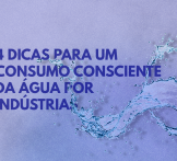 4 dicas para um consumo consciente da água por indústrias