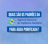 Quais são os padrões da Anvisa para água purificada?