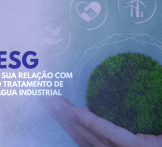 ESG e sua relação com o tratamento de água industrial