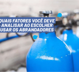 Quais fatores você deve analisar ao escolher usar os abrandadores